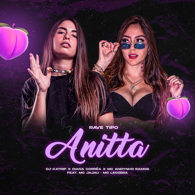 Rave Tipo Anitta's cover