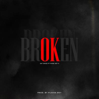 BROKEN By Jay Skies, Pure Set-c's cover