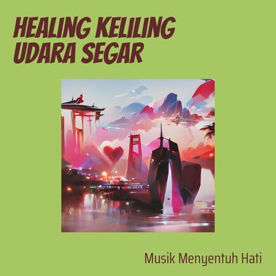Musik Menyentuh Hati's cover