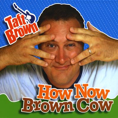 How Now Brown Cow's cover