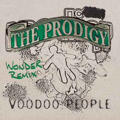 Voodoo People (Wonder Remix) By Wonder, The Prodigy's cover