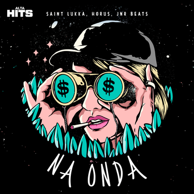 Na Onda By Alta Hits, Saint Lukka, Horu$, JnrBeats's cover