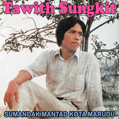 Tawith Sungkit's cover