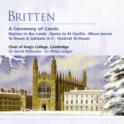 A Ceremony of Carols, Op. 28: I. Procession By Choir of King's College, Cambridge, Osian Ellis, Sir David Willcocks, Julian Godlee, James Clark's cover