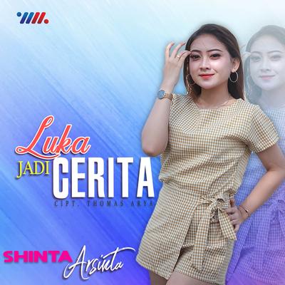 Luka Jadi Cerita (Koplo Remix) By Shinta Arsinta's cover