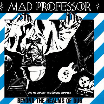 Beyond The Realms Of Dub By Mad Professor's cover