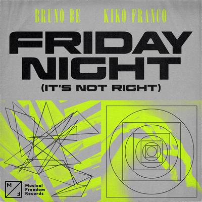 Friday Night (It's Not Right)'s cover