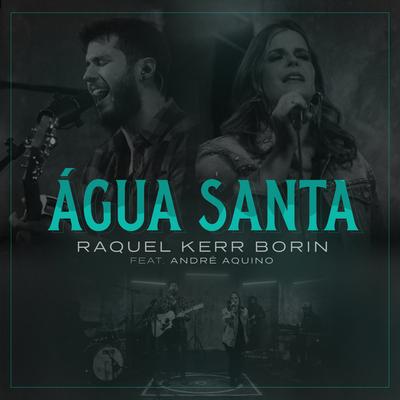 Água Santa (feat. André Aquino) [Holy Water]'s cover