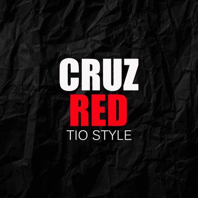 Cruz Red By Tio Style's cover