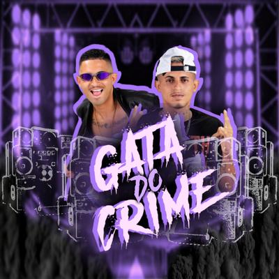 Gata do Crime By mc mask ta pesado, Chefinhow's cover