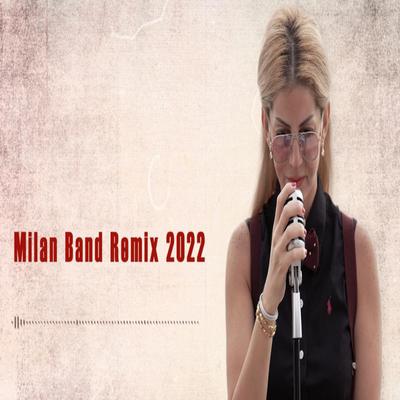 Milan Band Remix's cover