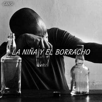 LA NIÑA Y EL BORRACHO's cover