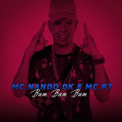 Bum Bum Bum By MC Nando DK, MC P7's cover