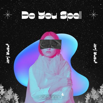 Do You Spell By Janji Yusuf's cover