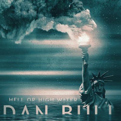 Hell Or High Water By Dan Bull's cover