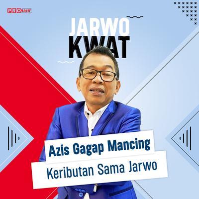 Azis Gagap Mancing Keributan Sama Jarwo's cover