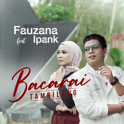 Bacarai Tambilang By Fauzana, Ipank Pro's cover