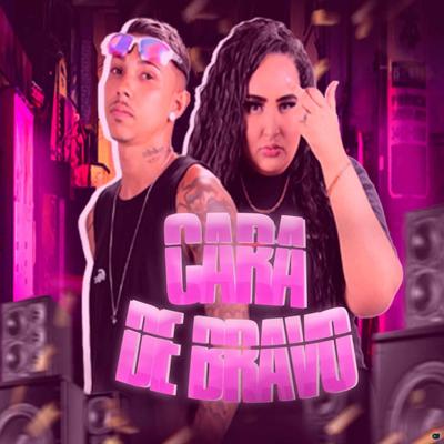 Cara de Bravo (feat. Laryssa Real) (feat. Laryssa Real) By Meck Gibizinho, Laryssa Real's cover