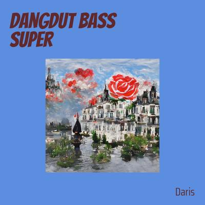 Dangdut Bass Super (Live)'s cover