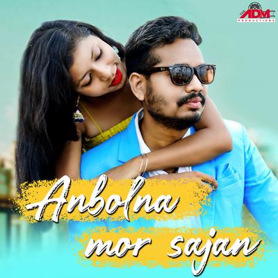 Anbolna Mor Sajan's cover