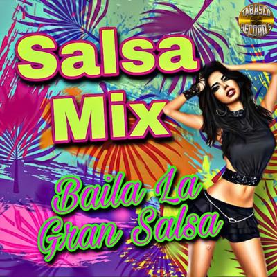 Baila La Gran Salsa's cover