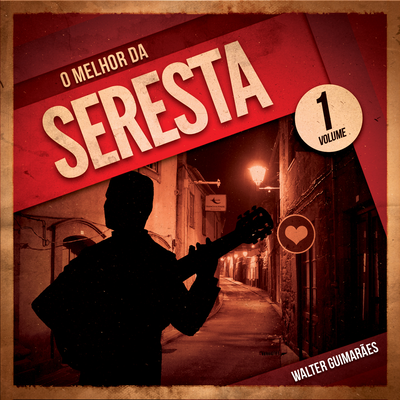 O Melhor da Seresta, Vol. 1's cover