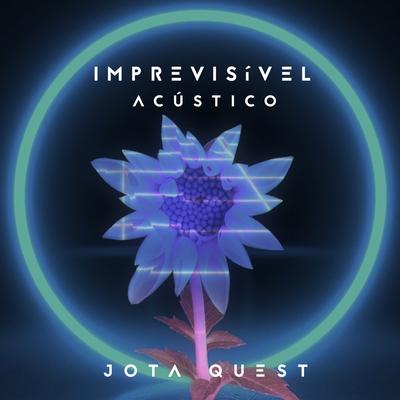 Imprevisível (Acústico) By Jota Quest's cover