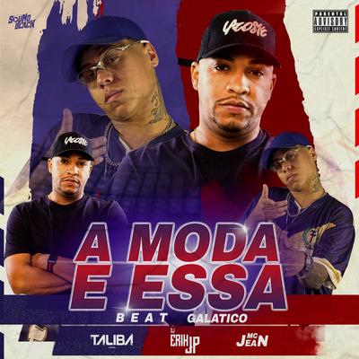 Beat Galatico - A Moda e Essa's cover