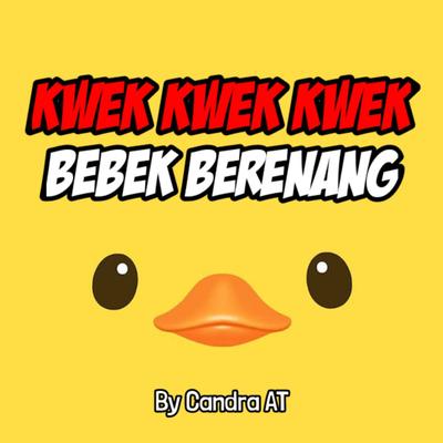 Kwek Kwek Kwek Bebek Berenang's cover