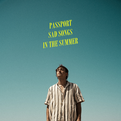 PASSPORT (sad songs in the summer)'s cover