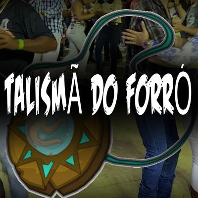 Baila Comigo By Talismã do Forró's cover