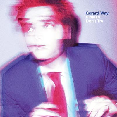 Don't Try By Gerard Way's cover