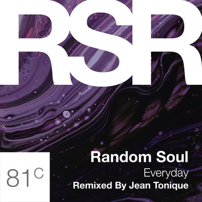 Everyday (Jean Tonique Extended Mix) By Random Soul, Jean Tonique's cover