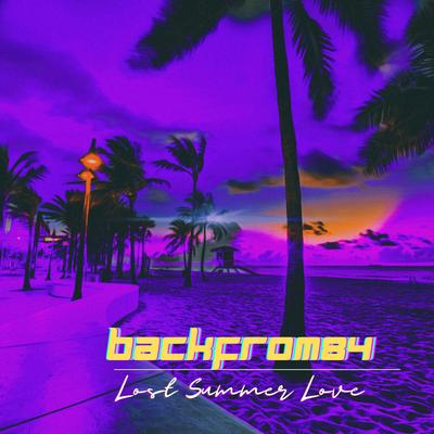 Lost Summer Love By Backfrom84's cover