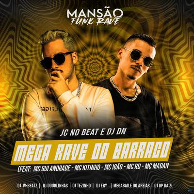 Mega Rave no Barraco (Mansão Funk Rave)'s cover