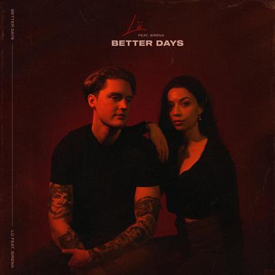 Better Days (feat. Sirena) By Lü, Sirena's cover
