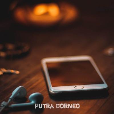 putra borneo's cover