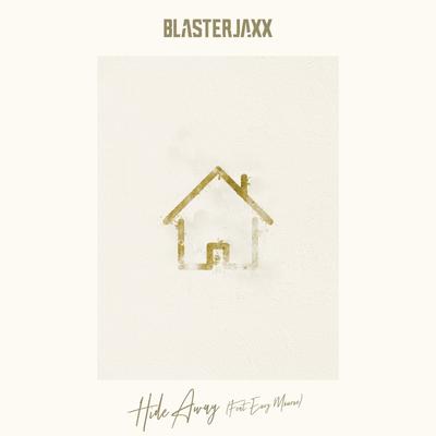 Hide Away (feat. Envy Monroe) By Blasterjaxx, Envy Monroe's cover