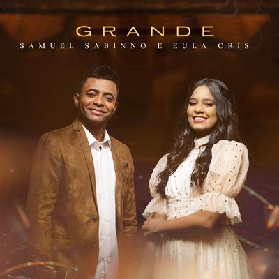 Grande By Samuel Sabinno, Eula Cris's cover