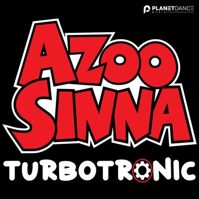 Azoosinna (Extended Mix) By Turbotronic's cover