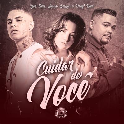 Cuidar de Você By Igor Sales, Luana Granai, Dany Bala, De Olho no Hit's cover