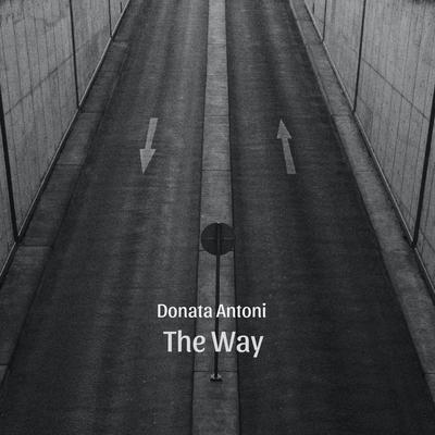 The Way By Donata Antoni's cover