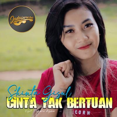 Cinta Tak Bertuan By Shinta Gisul's cover