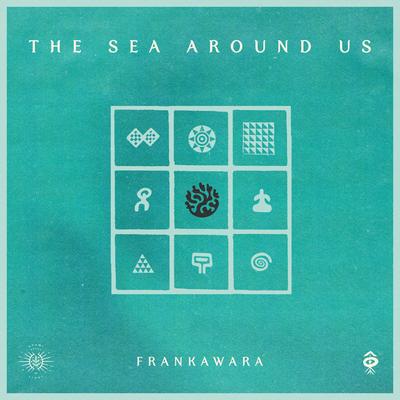 The Sea Around Us (Summer Mix) By Frankawara's cover