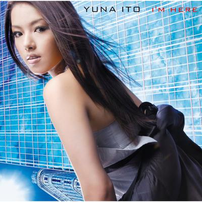 I'm Here By Yuna Ito's cover