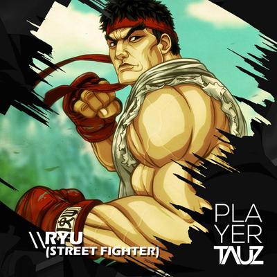 Ryu (Street Fighter) By Tauz's cover