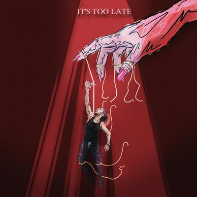 It's Too Late's cover