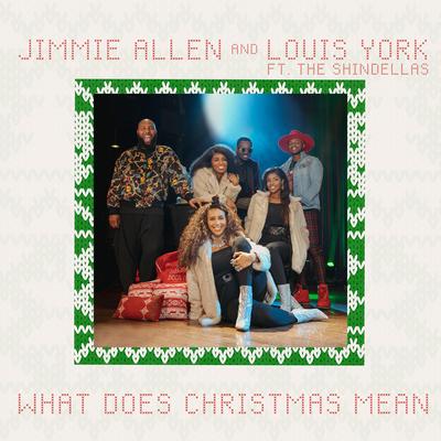 What Does Christmas Mean (feat. The Shindellas)'s cover