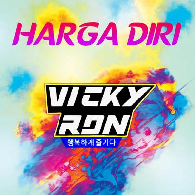 HARGA DIRI By VICKY RDN's cover