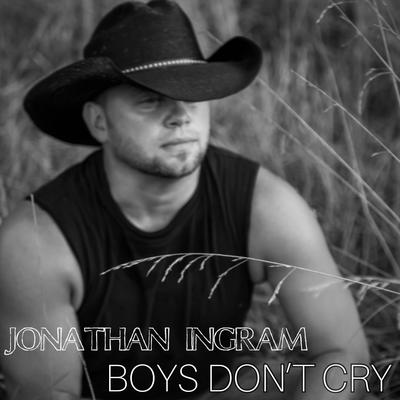 Boys Don't Cry By Jonathan Ingram's cover